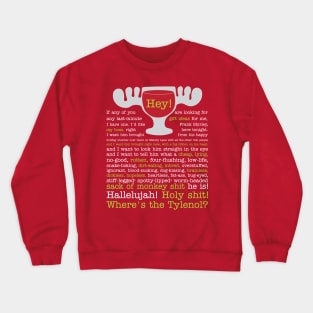 National Lampoon's Christmas Vacation Clark Griswold Hallelujah Tylenol Crewneck Sweatshirt